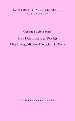 Das Dilemma des Rechts von Gertrude,  Lübbe-Wolff