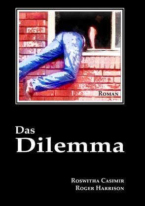 Das Dilemma von Casimir,  Roswitha, Harrison,  Roger