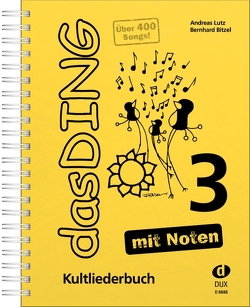 Das Ding 3 mit Noten von Bitzel,  Bernhard, Lutz,  Andreas