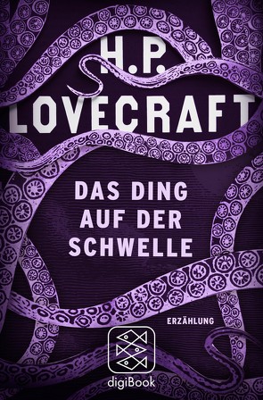 Das Ding auf der Schwelle von Fliedner,  Andreas, Lovecraft,  H. P.