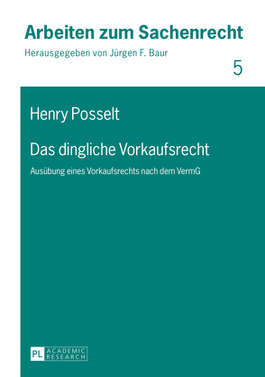 Das dingliche Vorkaufsrecht von Posselt,  Henry
