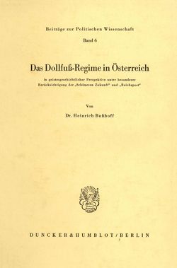 Das Dollfuß-Regime in Österreich von Bußhoff,  Heinrich