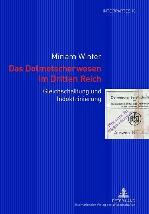 Das Dolmetscherwesen im Dritten Reich von Winter,  Miriam