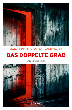 Das doppelte Grab von von Schwarzkopf,  Margarete