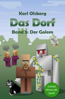 Das Dorf / Das Dorf: Der Golem (Band 5) von Olsberg,  Karl