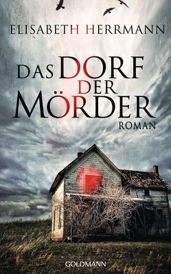 Das Dorf der Mörder von Herrmann,  Elisabeth