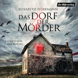 Das Dorf der Mörder von Herrmann,  Elisabeth, Mattes,  Eva