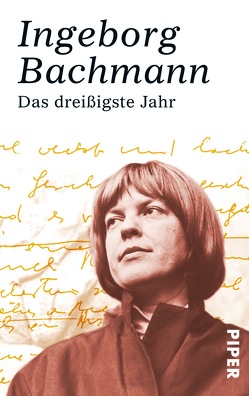Das dreißigste Jahr von Bachmann,  Ingeborg
