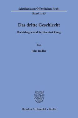 Das dritte Geschlecht. von Rädler,  Julia