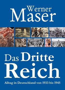 Das Dritte Reich von Maser,  Werner
