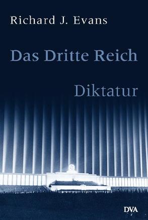 Das Dritte Reich von Evans,  Richard J., Rennert,  Udo