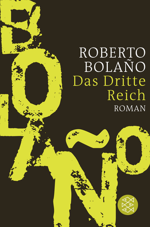 Das Dritte Reich von Bolaño,  Roberto, Hansen,  Christian