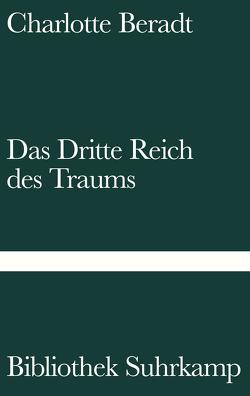 Das Dritte Reich des Traums von Beradt,  Charlotte, Reemtsma,  Jan Philipp