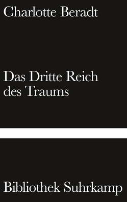 Das Dritte Reich des Traums von Beradt,  Charlotte, Hahn,  Barbara