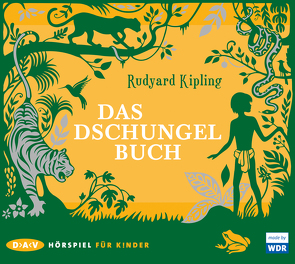 Das Dschungelbuch von Buhre,  Traugott, Kipling,  Rudyard, Koinegg,  Karlheinz, Lemnitz,  Regina, Redl,  Christian, Wawrczeck,  Jens