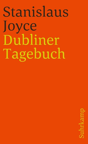 Das Dubliner Tagebuch des Stanislaus Joyce von Healey,  George Harris, Joyce,  Stanislaus, Schmidt,  Arno