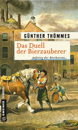 Das Duell der Bierzauberer von Thömmes,  Günther