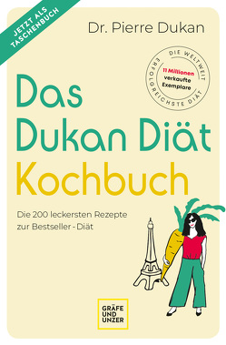 Das Dukan Diät Kochbuch von Dukan,  Pierre
