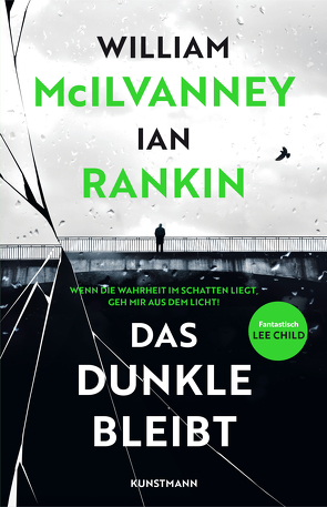 Das Dunkle bleibt von Lösch,  Conny, McIlvanney,  William, Rankin,  Ian