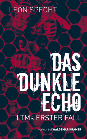 Das dunkle Echo von Specht,  Leon