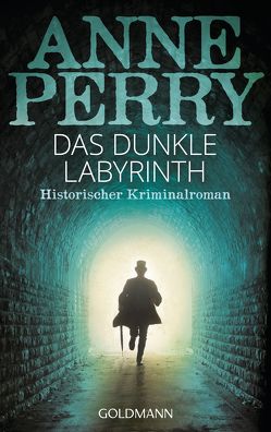 Das dunkle Labyrinth von Perry,  Anne, Pfaffinger,  Peter