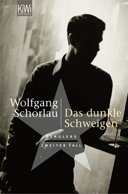 Das dunkle Schweigen von Schorlau,  Wolfgang