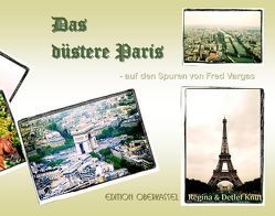 Das düstere Paris von Knut,  Detlef, Knut,  Regina