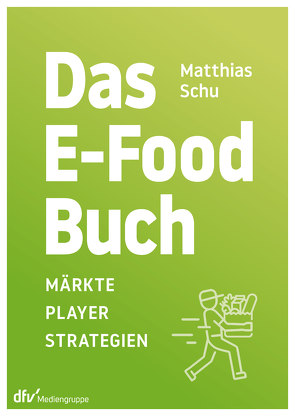 Das E-Food-Buch von Schu,  Matthias