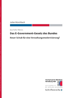 Das E-Government-Gesetz des Bundes von Hochschule für öffentliche Verwaltung Kehl, Münchbach,  Julien
