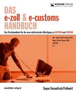 Praxishandbuch E-ZOLL von ADir. Seywlad,  Johannes, Stubits,  Werner