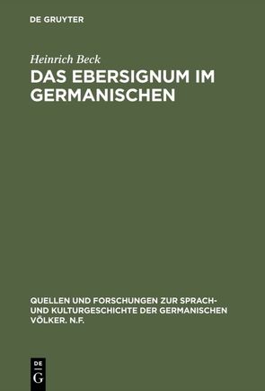 Das Ebersignum im Germanischen von Beck,  Heinrich