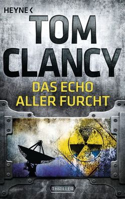 Das Echo aller Furcht von Clancy,  Tom, Wichmann,  Hardo