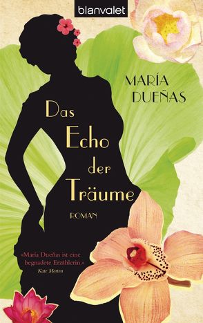 Das Echo der Träume von Dueñas,  María, Reitz,  Barbara, Zybak,  Maria