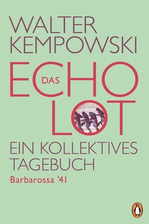 Das Echolot – Barbarossa ’41 von Kempowski,  Walter