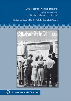 „Das edle Bestreben, der breiten Masse zu nützen“ von Blümel,  Günter, Natonek,  Wolfgang