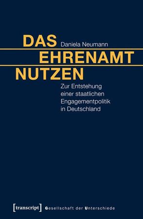 Das Ehrenamt nutzen von Neumann,  Daniela