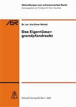 Das Eigentümergrundpfandrecht von Möckli,  Urs P