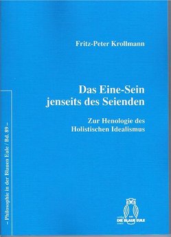 Das Eine-Sein jenseits des Seienden von Krollmann,  Fritz-Peter