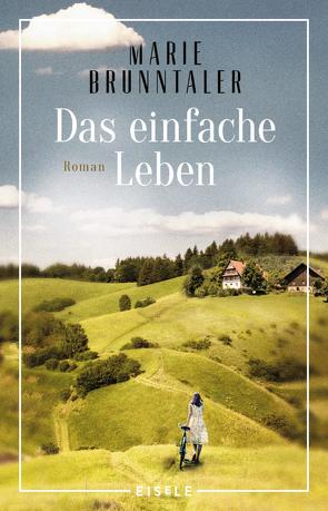 Das einfache Leben von Brunntaler,  Marie