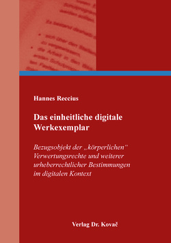 Das einheitliche digitale Werkexemplar von Reccius,  Hannes