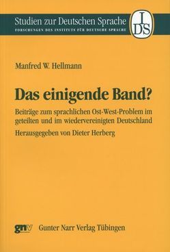Das einigende Band? von Hellmann,  Manfred W