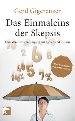 Das Einmaleins der Skepsis von Gigerenzer,  Gerd