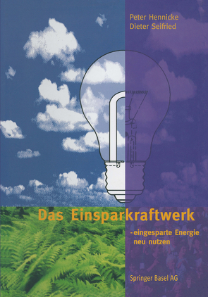 Das Einsparkraftwerk von Hennicke,  Peter, Seifried,  Dieter