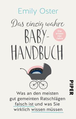 Das einzig wahre Baby-Handbuch von Kunstmann,  Andrea, Oster,  Emily