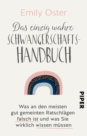 Das einzig wahre Schwangerschafts-Handbuch von Kunstmann,  Andrea, Oster,  Emily