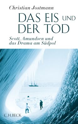 Das Eis und der Tod von Jostmann,  Christian