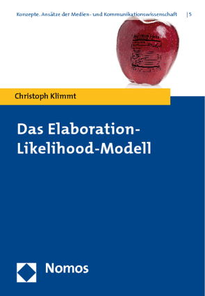 Das Elaboration-Likelihood-Modell von Klimmt,  Christoph