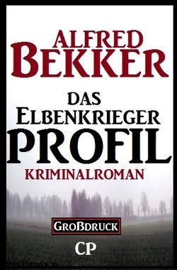 Das Elbenkrieger-Profil von Bekker,  Alfred