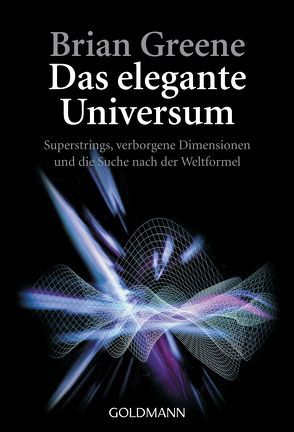 Das elegante Universum von Greene,  Brian, Kober,  Hainer