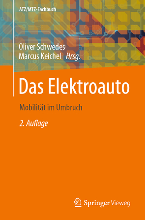 Das Elektroauto von Keichel,  Marcus, Schwedes,  Oliver